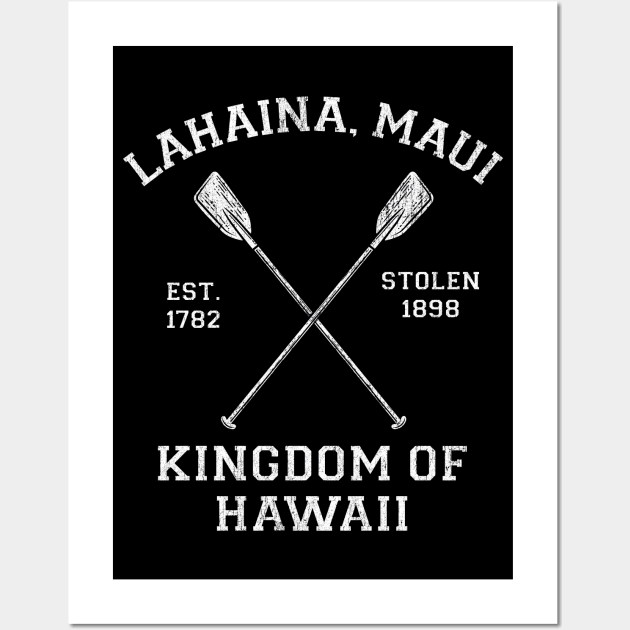 Lahaina Maui Hawaii - Kingdom of Hawaii Wall Art by Vector Deluxe